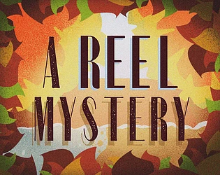 A Reel Mystery